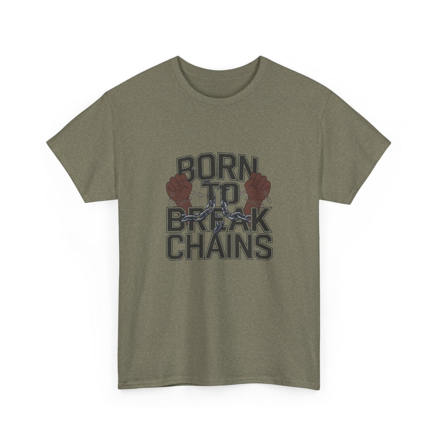 Graphic Tee - Born To Break Chains