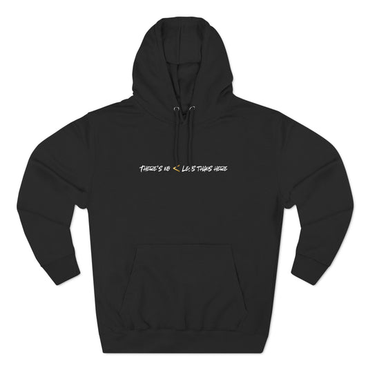 No Less Thans Here - Empowering Fleece Hoodie