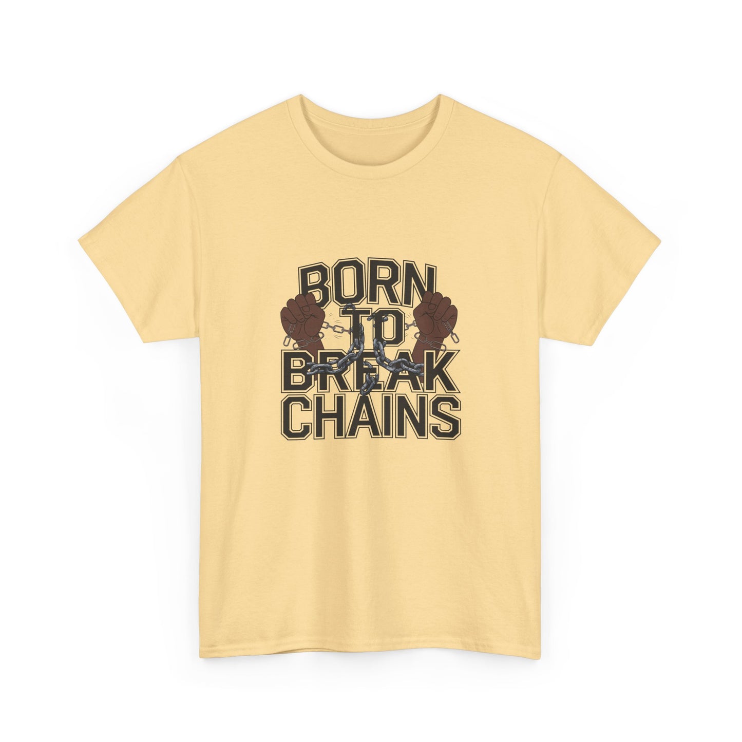 Graphic Tee - Born To Break Chains