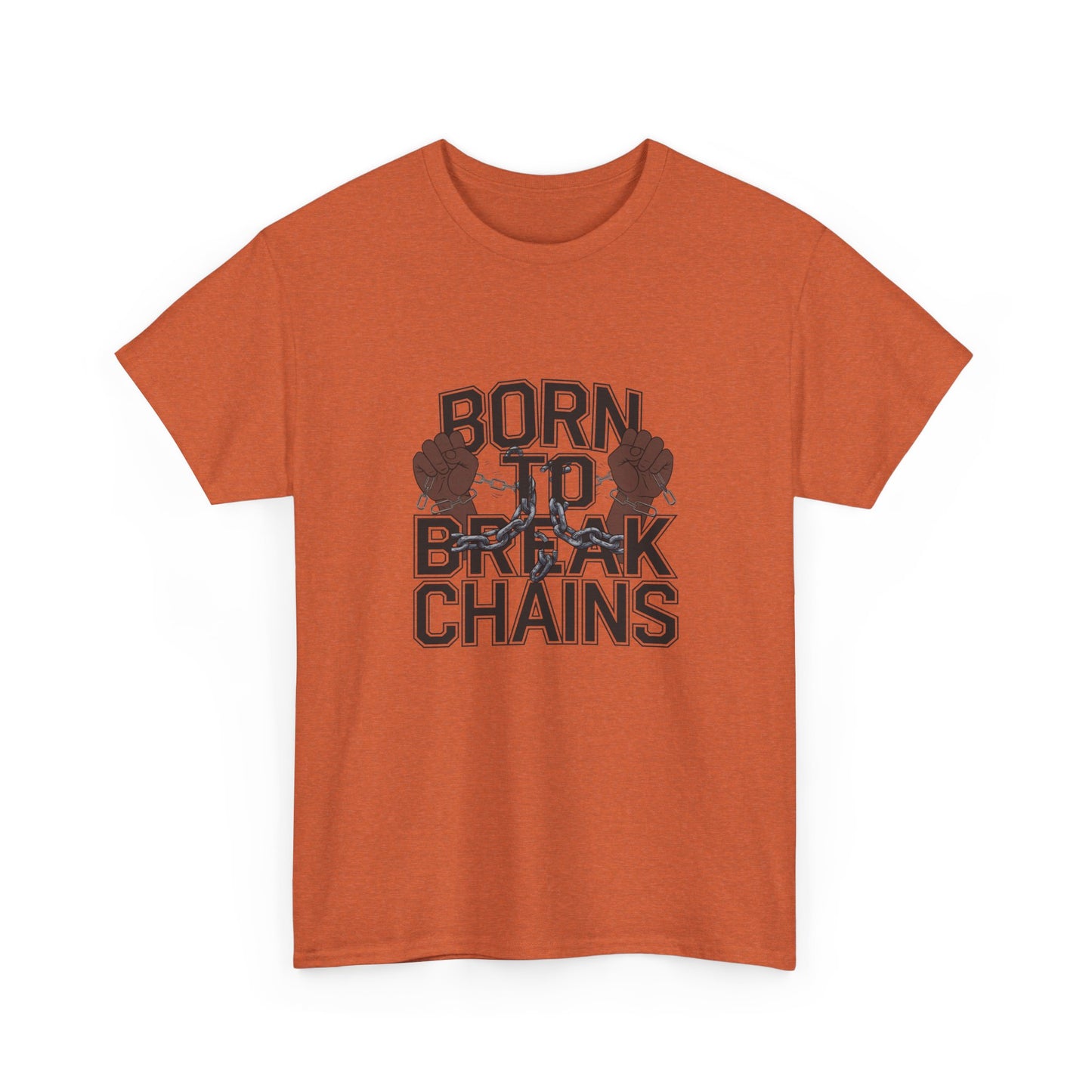 Graphic Tee - Born To Break Chains