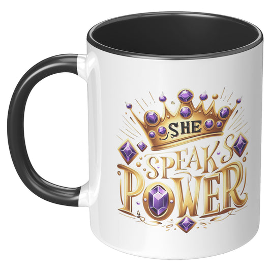 She Speaks Power /Crown Mug