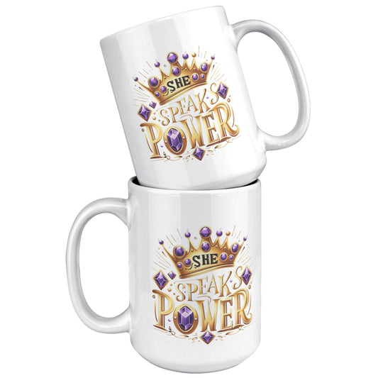 She Speaks Power Jeweled Crown 15oz Mug